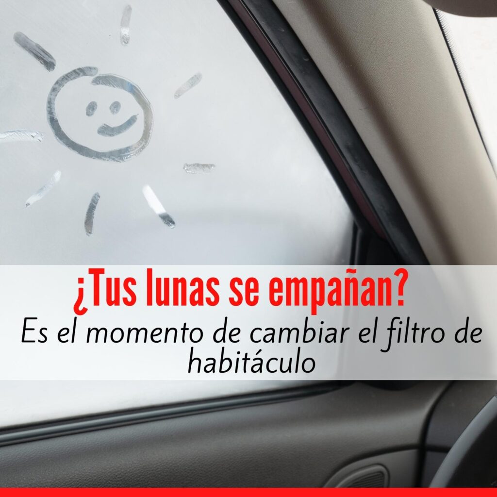 ¿tus lunas se ampañan? el interior de tu vehículo huele mal? es el momento de cambiar el filtro de habitáculo. Te contamos por qué.